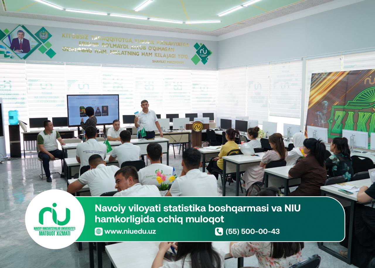Navoiy viloyati statistika boshqarmasi va Navoiy innovatsiyalar universiteti hamkorligida ochiq muloqot