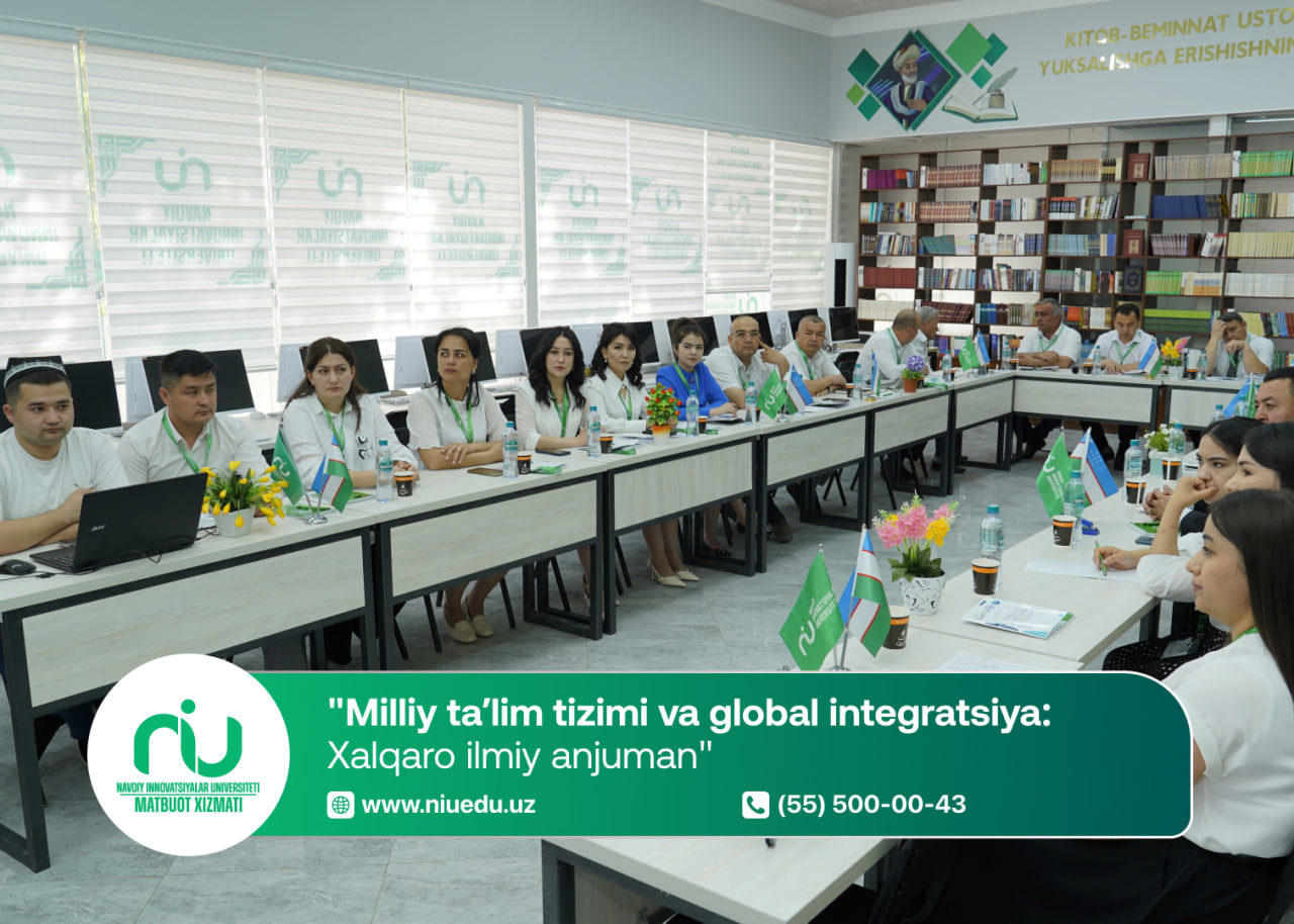 "Milliy ta’lim tizimi va global integratsiya: Xalqaro ilmiy anjuman"